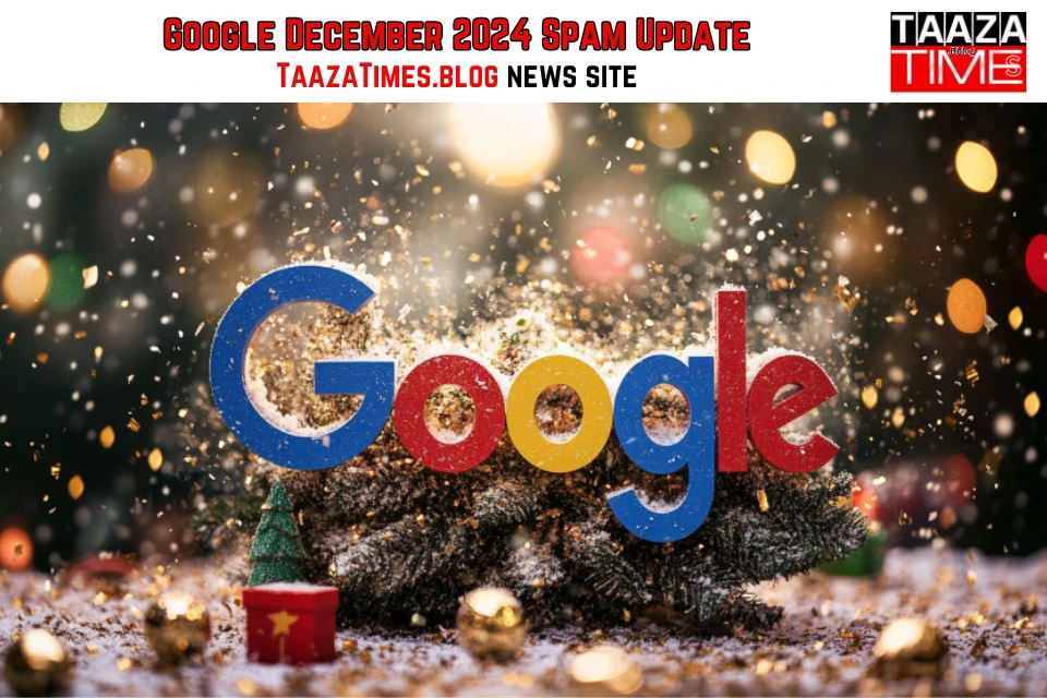 Google December 2024 Spam Update Complete