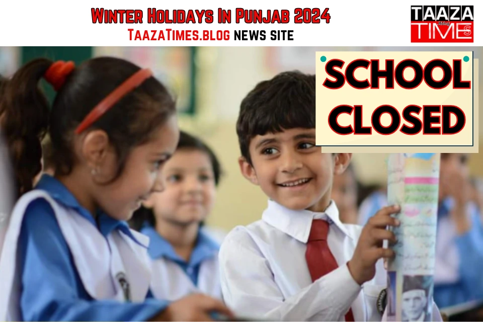 Winter Holiday in Punjab 2024