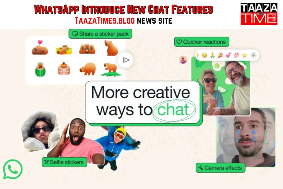 WhatsApp Introduces New Chat Features