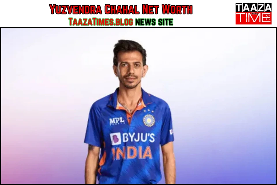 Yuzvendra Chahal Net Worth