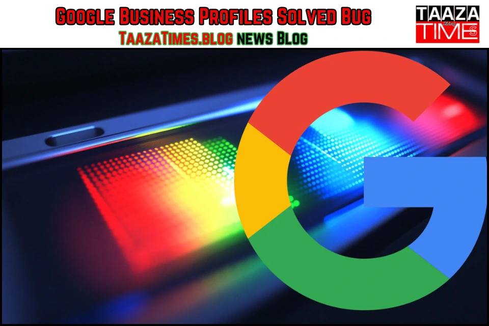 Google Business Profiles Solved Reverification Bug