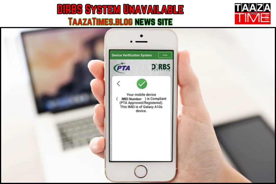 DIRBS Mobile Registration System Unavailable