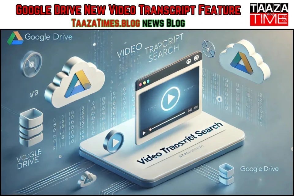 Google Drive New Update - Video Transcript Feature